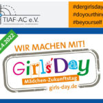 Girls Day bei TIAF-AC 2022